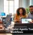 Microsoft 365 Copilot Agents Transform Workflows